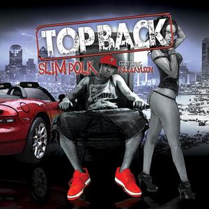 Top Back (feat. Killa Kyleon) (Explicit)