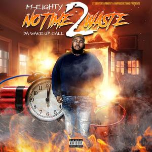 No Time To Waste 2 (Explicit)