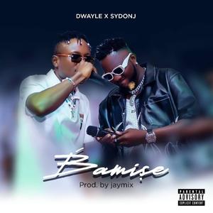 Bamise (feat. Sydon j)