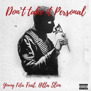 Don't Take It Personal (Explicit)