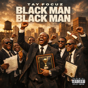 Black Man Black Man (Explicit)
