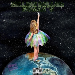 Million Dollar: Woman`s (Explicit)