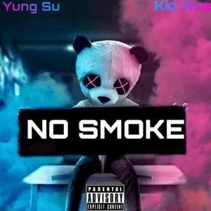 No Smoke (Explicit)