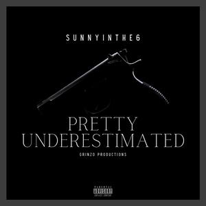 Pretty Underestimated (Explicit)