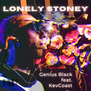 Lonely Stoney (Explicit)