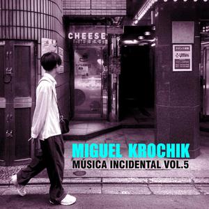 Musica Incidental, Vol. 5