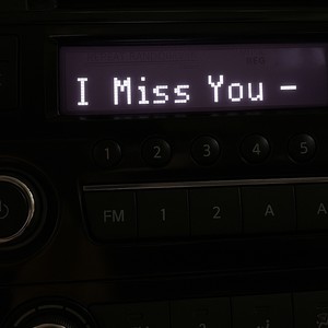 I Miss You