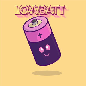 Low Batt (Explicit)