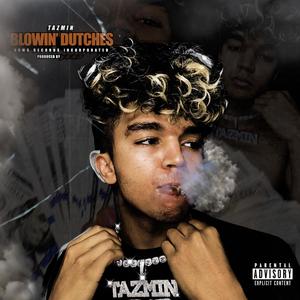 Blowin' Dutches (Explicit)