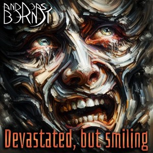 Devastated, but Smiling (Explicit)