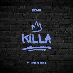 killa (feat. AZMO) [Explicit]