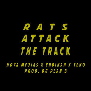 Rats Attack the Track (Explicit)