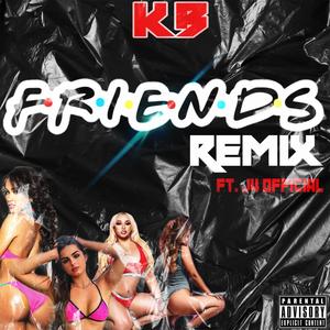 KB Friends (feat. Baby Quatro) [Explicit]