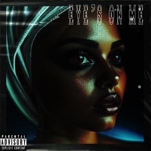 Eye's On Me (feat. K-Wain) (Explicit)