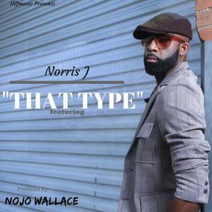 That Type (feat. Kenneth Wayne)