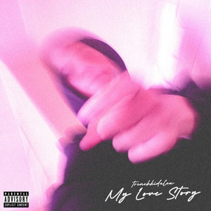 My Love Story (Sped Up|Explicit)