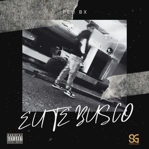Eu Te Busco (Explicit)