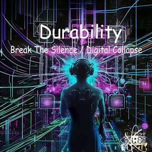 Break The Silence / Digital Collapse