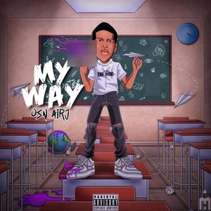 My Way (Explicit)