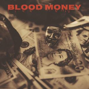 Blood Money (feat. Detroit Produkt) [Explicit]