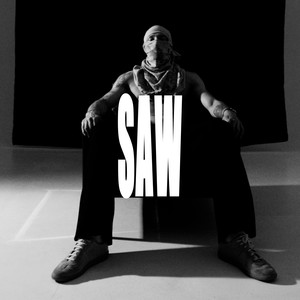 Saw (Explicit)