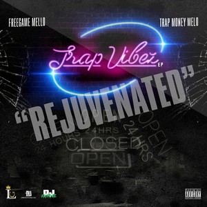 Trap Vibes: Rejuvenated (Explicit)