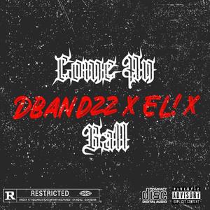 Come an ball (feat. El!x) (Explicit)
