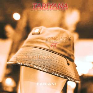 Tariyana (feat. King_ley )