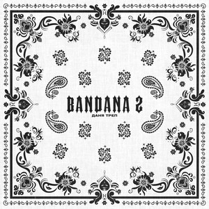 BANDANA 2 (Explicit)