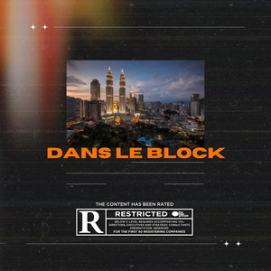 Dans le Block (Explicit)
