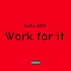 Work For It (Explicit)