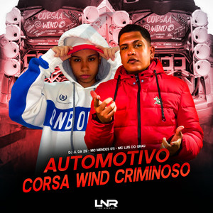 Automotivo Corsa Wind Criminoso (Explicit)