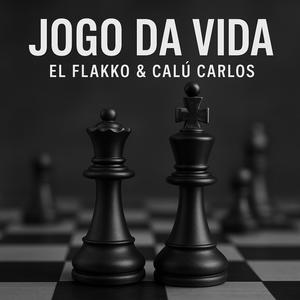 Jogo da Vida (feat. Calú Carlos)