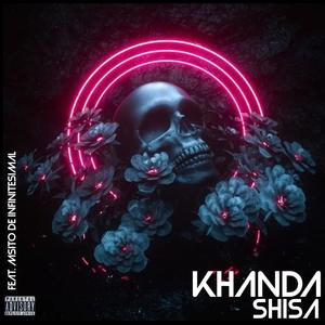 Khanda shisa (feat. Msito de infinitesimal)