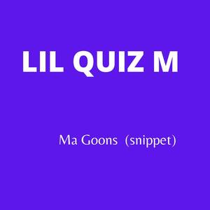 Ma  Goons (Snippet) [Explicit]