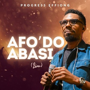 Afo'do Abasi (Live)