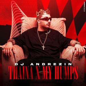 Thaina X My Humps