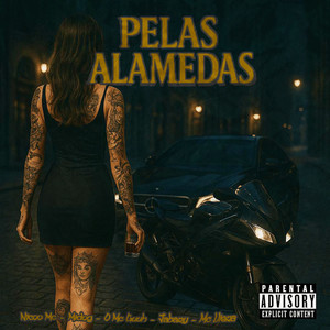 Pelas Alamedas (Explicit)