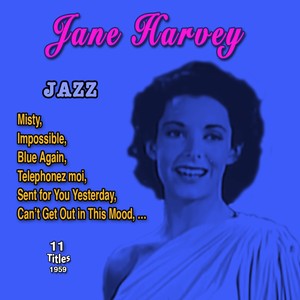 Jane Harvey - American jazz singer (11 Titles - 1969)