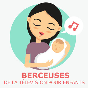 Berceuses De La Télévision Pour Enfants