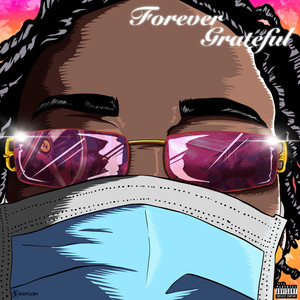 Forever Grateful (Explicit)