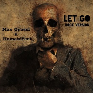 Let Go (Rock Version)