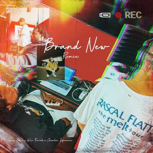 BRAND NEW (REMIX|Explicit)