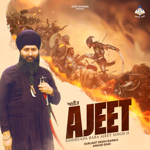 AJEET (Sahibzada Baba Ajeet Singh Ji)