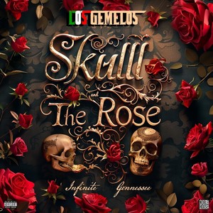 Skull and The Rose (Explicit)