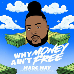 Why Money Ain't Free (Radio Edit)