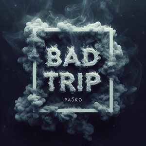 Bad Trip