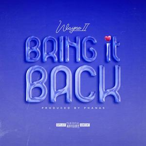 Bring it back