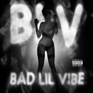 (Blv) Bad Lil Vibe - Ladies Edition [Explicit]