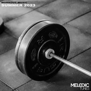 Workout Music Summer 2023
